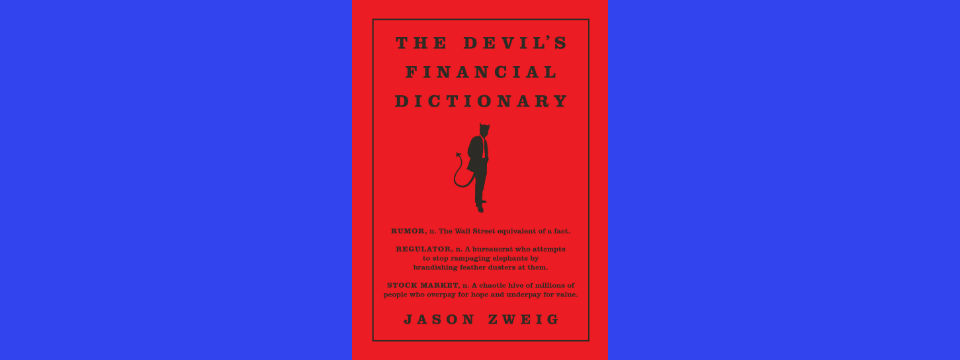The Devil’s Financial Dictionary: An Interview with Family Wealth Report